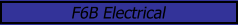 F6B Electrical